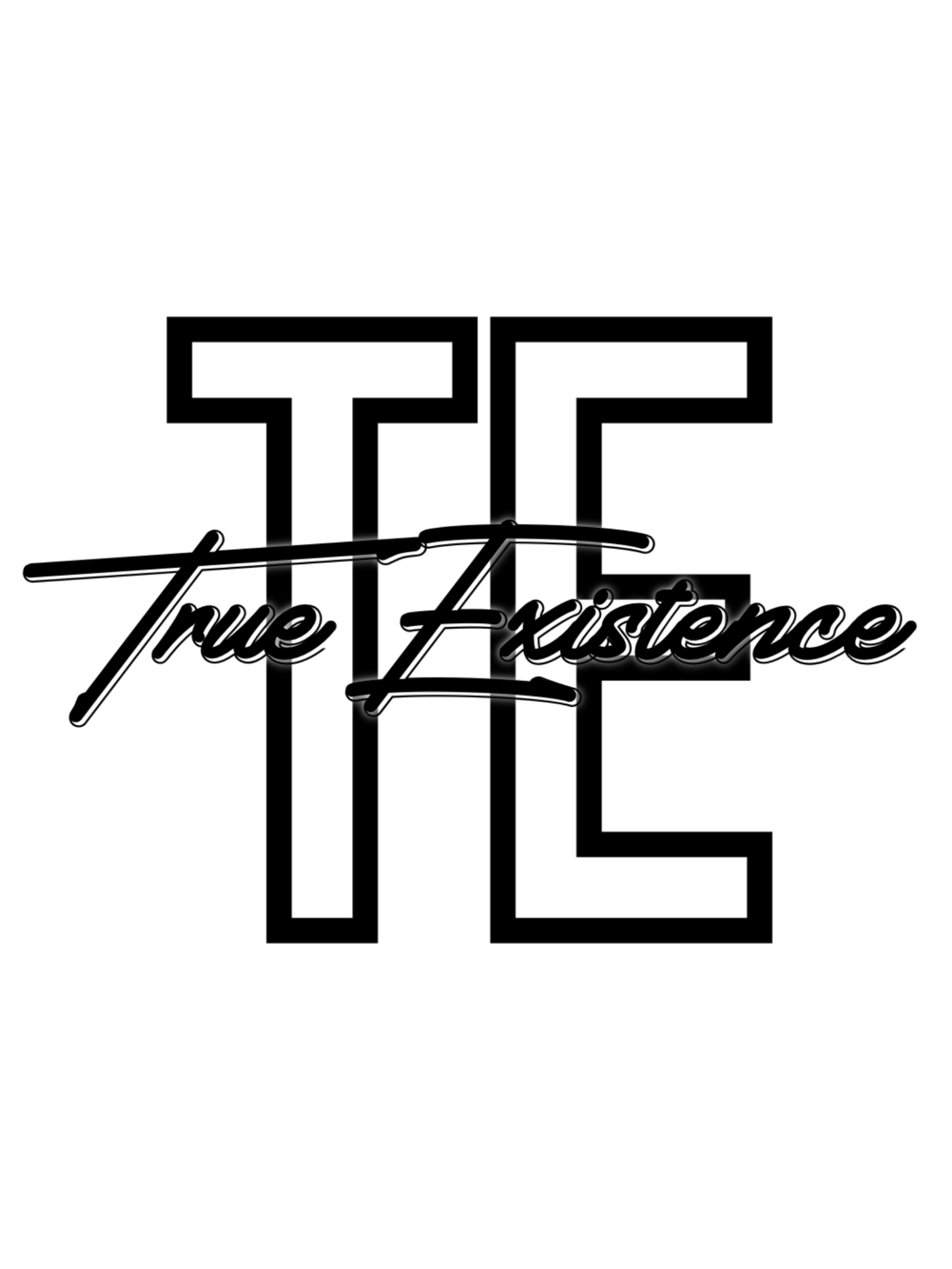TRUE EXISTENCE